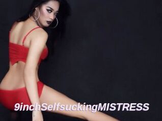 9inchSelfsuckingMISTRESS