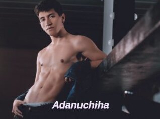 Adanuchiha