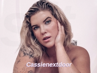 Cassienextdoor