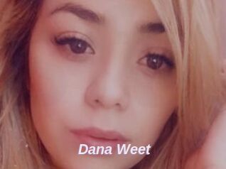 Dana_Weet