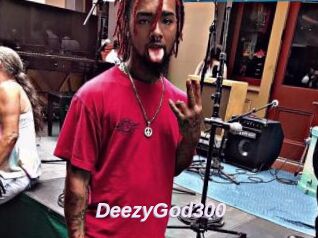 DeezyGod300