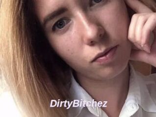 DirtyBitchez