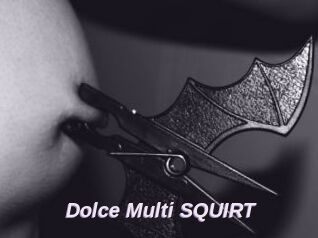 Dolce_Multi_SQUIRT