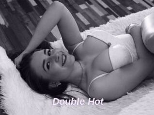 Double_Hot