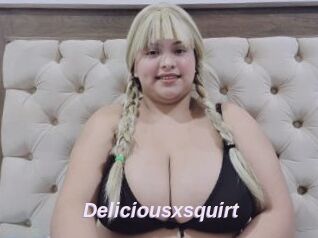 Deliciousxsquirt