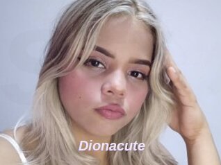 Dionacute