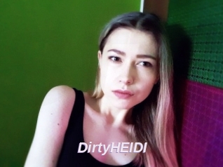 DirtyHEIDI