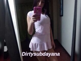 Dirtysubdayana