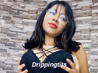 Drippingtits