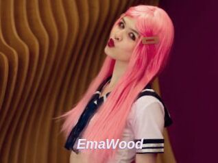 EmaWood