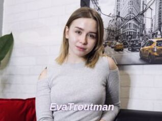 EvaTroutman