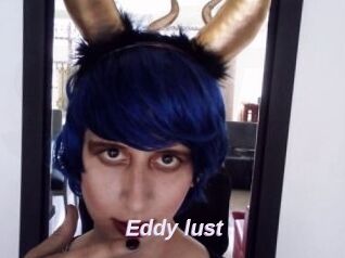 Eddy_lust