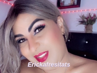 Erickafresitats