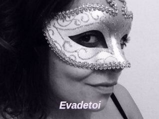 Evadetoi