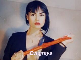 Evagreys