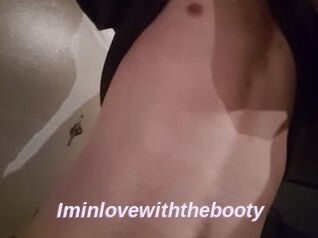 Iminlovewiththebooty