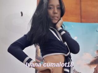 Ivana_cumalot18