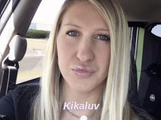 Kikaluv