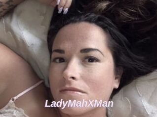 LadyMahXMan