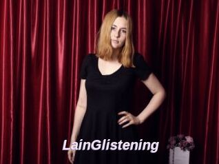 LainGlistening