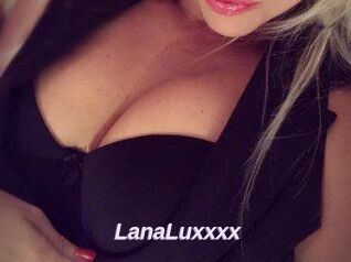 LanaLuxxxx