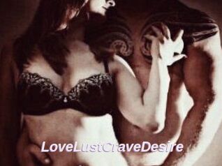 LoveLustCraveDesire