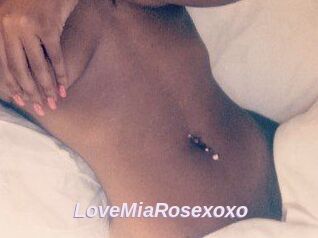 LoveMiaRosexoxo