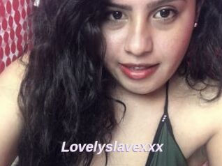 Lovelyslavexxx