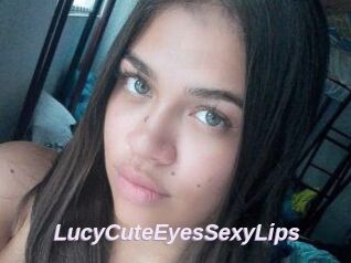 LucyCuteEyesSexyLips