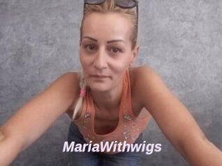 MariaWithwigs