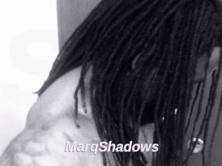 MarqShadows