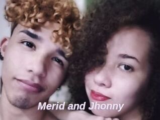 Merid_and_Jhonny