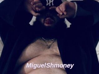 MiguelShmoney