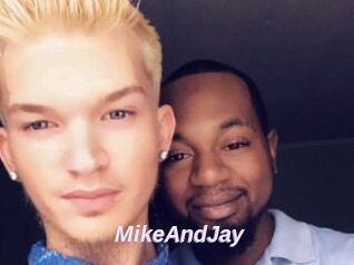 MikeAndJay