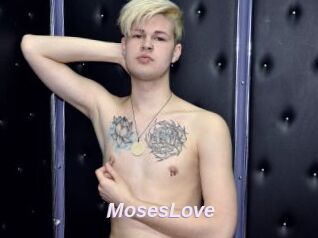 MosesLove