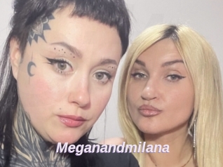 Meganandmilana