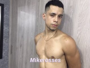 Mikerosses