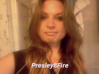 Presley8Fire