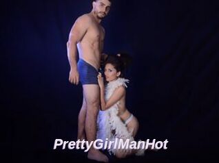 PrettyGirlManHot