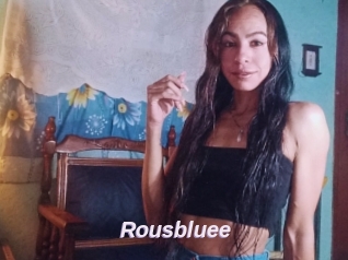 Rousbluee