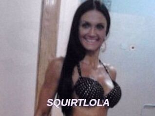 SQUIRTLOLA