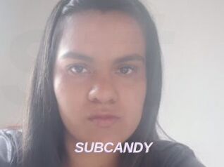 SUBCANDY