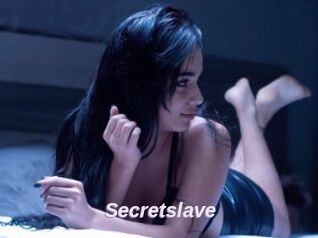 Secretslave