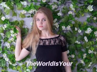 TheWorldIsYour