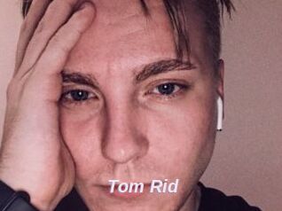 Tom_Rid