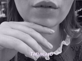 Tatiacaro