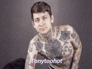 Tonytoohot