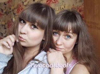 Twocooldools