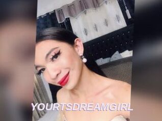 YOURTSDREAMGIRL